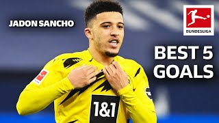 Jadon Sancho • Best 5 Goals [upl. by Anairuy303]