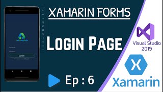 Create a Login Page using Xamarin Forms  NET MAUI  Ep6 [upl. by Oikim]