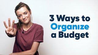 3 Ways to Organize a Budget [upl. by Holmen761]