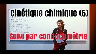 Cinétique chimique 56  suivi par conductimétrie [upl. by Laural]