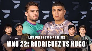 WNO 22 Nick Rodriguez vs Victor Hugo Preshow  Prelims [upl. by Nwahsav]