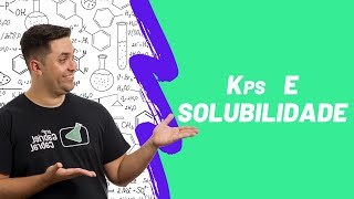 KPS E SOLUBILIDADE [upl. by Pedaiah]