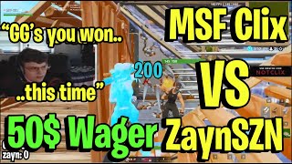 MSF Clix VS Controller Creative pro ZaynSZN 50 Wager  INSANE 1v1 buildfights [upl. by Leonora]