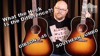 What the heck is the difference between the Gibson J45 and Gibson Southern Jumbo [upl. by Ahseikan]