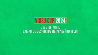 Viseu CUP 2024 [upl. by Moriarty]