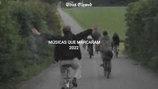 músicas que marcaram 2022 [upl. by Gayler]