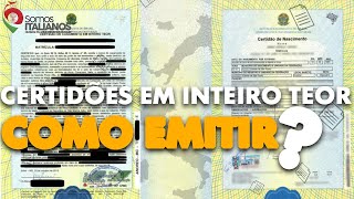 CIDADANIA ITALIANA Certidões em inteiro teor  O que são Como solicitar [upl. by Loretta]