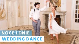 Nights and Days  Polish Song  Noce i Dnie   Viennese Waltz  Wedding Dance Choreography [upl. by Wheelwright]