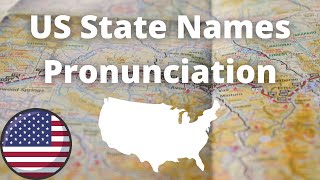 US State Names Pronunciation  American Accent [upl. by Gurango232]