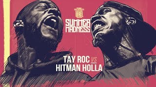 HITMAN HOLLA VS TAY ROC SMACK RAP BATTLE  URLTV [upl. by Siuol619]