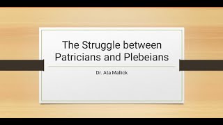 The Struggle between Patricians and Plebeians [upl. by Sreip]