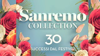 Sanremo collection  30 successi dal festival  Best Italian Music Festival Songs [upl. by Alakam849]