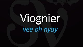 How to Pronounce Viognier French Wine Pronunciation [upl. by Martineau]