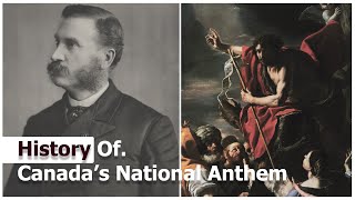 The History of The Canadian National Anthem [upl. by Werna146]