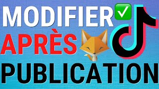 Comment Modifier Un TikTok Après L’avoir Posté [upl. by Adnylem884]