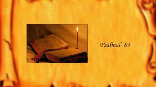 Psalmul 89 [upl. by Lorna]