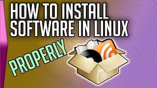 How to install software in Linux properly [upl. by Yesrej]