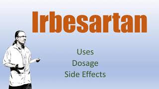 Irbesartan Review  75 mg 150 mg 300 mg Side Effects and with Hydrochlorthiazide [upl. by Kennett]