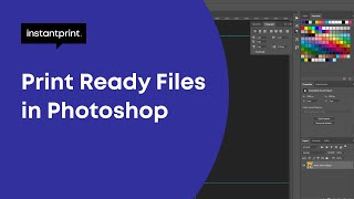 How to Make Print Ready Files in Photoshop CC  instantprint [upl. by Wenn]