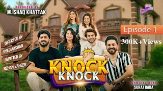 Knock Knock  नॉक नॉक  Episode 1  Future Flash  Basit Rind  Maheen Obaid  MJ Ahsan  Dr Madiha [upl. by Lubet197]