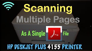 HP DeskJet 4155 Scanning Multiple Pages as A single PDF file [upl. by Salohcin336]