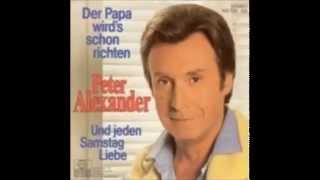 Der Papa wirds schon richten  PETER ALEXANDER [upl. by Acinorev]