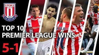 Stoke City FC Top 10 Premier League Wins 51 [upl. by Ennoved48]