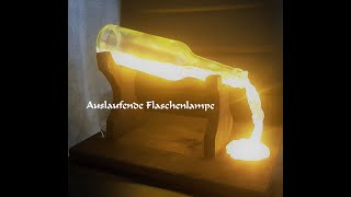 DIY Auslaufende Flaschenlampe [upl. by Arnon]