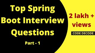 Spring Boot Interview Questions and Answer  Most asked  Tricky Interview Questions  Code Decode [upl. by Marcelia]