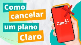 Como CANCELAR PLANO DA CLARO pelo app internet ou sms [upl. by Tonneson892]