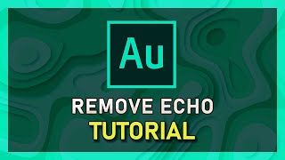 Adobe Audition  How To Remove Echo [upl. by Harrow]