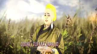 Heestii Hooyo  Codkii TUFAAX DARAJO Official Video HD [upl. by Adlay]