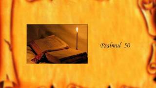 Psalmul 50 [upl. by Rosio]