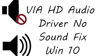 Via HD audio driver fix for Windows 10 All Verison [upl. by Parthinia]