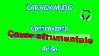 Cover strumentale Controvento  Arisa  testo [upl. by Noneek]