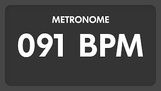 91 BPM  Metronome [upl. by Panter668]