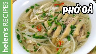 How to make PHO GA Vietnamese Chicken Noodle Soup  Helens Recipes [upl. by Aivart]