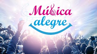 Música Alegre  Música optimista para sentirse bien [upl. by Volding]