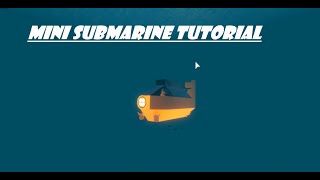 Mini Submarine Tutorial Roblox Plane Crazy [upl. by Yrem]