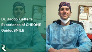 CHROME GuidedSMILE Dr Jacob Kieffer [upl. by Yendis]