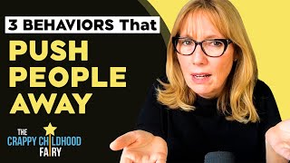 Three CPTSD Behaviors that Push People Away [upl. by Sherill]