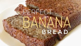 Perfectly moist BANANA BREAD [upl. by Sidoon]