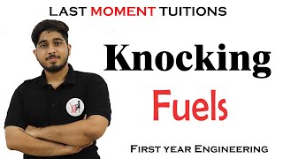 Knocking in Fuels  Engineering Chemistry 2 in Hindi [upl. by Ramon121]