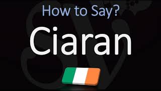 How to Pronounce Ciaran CORRECTLY [upl. by Harned]