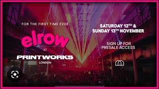 PRINTWORKS London ELROW 13 November 2022 [upl. by Vidda]