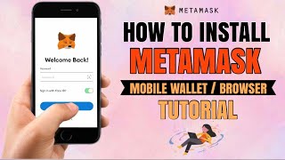 How to INSTALL Metamask Mobile Wallet  App Tutorial  Navigation [upl. by Chang]