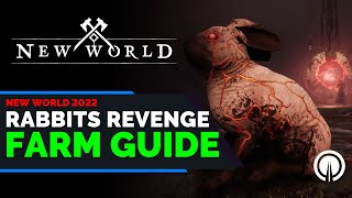 New World Rabbits Revenge Fast Farm Guide [upl. by Aliuqaj]