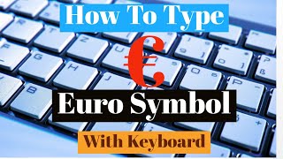 How To Type Euro Symbol With Your Keyboard How To Find And Write Euro Currency Symbol on Keyboard [upl. by Inot310]