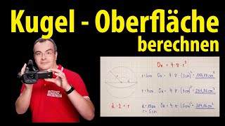 Kugel  Oberfläche berechnen  Lehrerschmidt [upl. by Annaerdna]