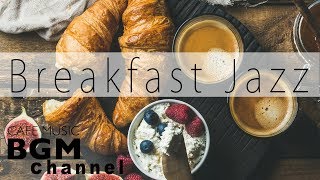 Relaxing Breakfast Jazz  Background Instrumental Bossa Nova Music [upl. by Cissiee]